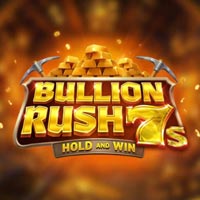 GRAB88 - Bullion Rush 7s Hold and Win | grab88 | GRAB88